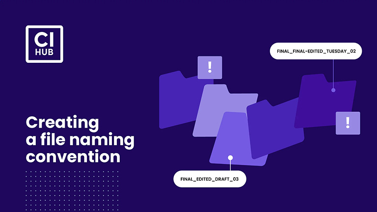 Speed Up Your Workflow with File Naming Conventions What to do